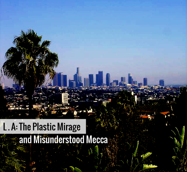 L.A misconceptions native