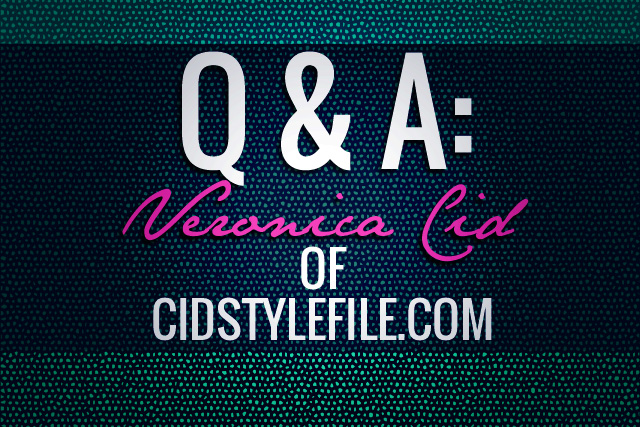 Veronica Cid of CidStyleFile.com modern chic magazine q&a, blogger, fashion