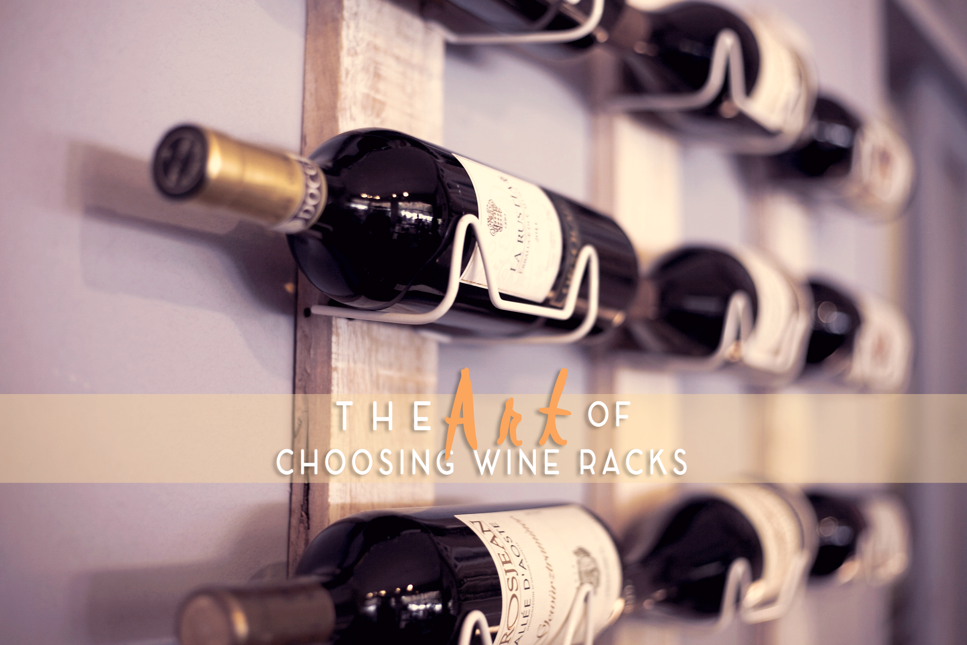 wine, vinyard, wines, wine coolers, wine racks, lifestyle, blogger, foodie, culinary, pinterest, tips, guide