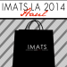 IMATS LA 2014 HAUL
