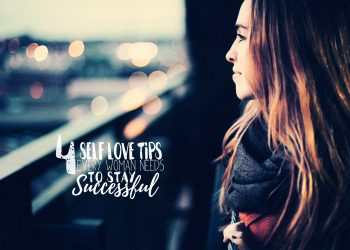 self love, life advice, advice, blogger, tips, life tips, life hack, how to, lifestyle, healthy, women, beauty, success, career, gender equality, tips, motivation, motivational monday, pinterest, how to