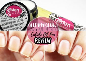 glisten & glow, nail, nail care, beauty, lifestyle, bblogger, indie nail polish, nail polish, beauty reviews, hand + nail nutrition, cuticle oil, swatches, review, beauty blog